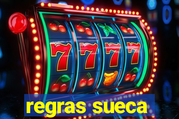 regras sueca